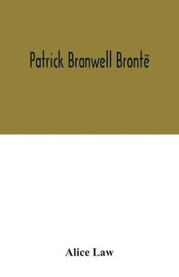 bokomslag Patrick Branwell Bront