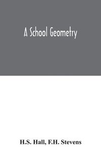 bokomslag A School geometry