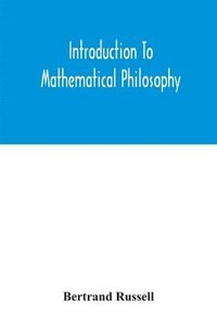 bokomslag Introduction to mathematical philosophy