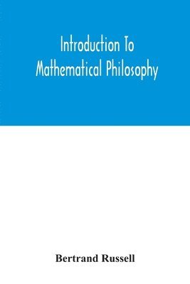 bokomslag Introduction to mathematical philosophy