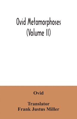 bokomslag Ovid Metamorphoses (Volume II)