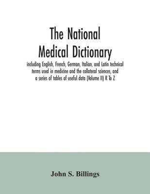 bokomslag The national medical dictionary