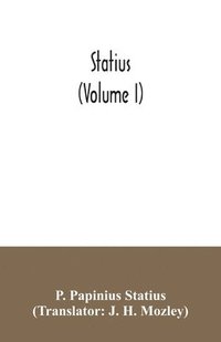 bokomslag Statius (Volume I)