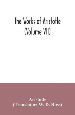 works of Aristotle (Volume VII)