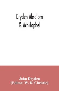 bokomslag Dryden Absalom & Achitophel