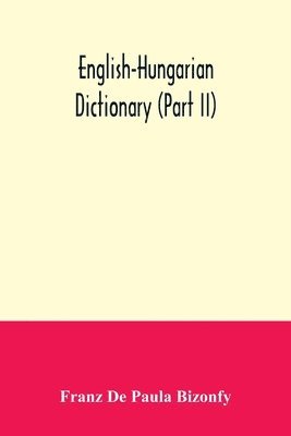 English-Hungarian dictionary (Part II) 1