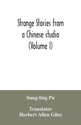 Strange stories from a Chinese studio (Volume I) 1