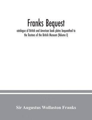 bokomslag Franks bequest