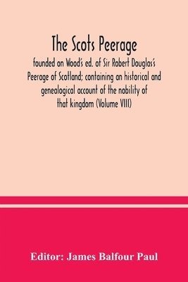 bokomslag Scots peerage