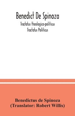 Benedict De Spinoza; Tractatus theologico-politicus; Tractatus Politicus 1