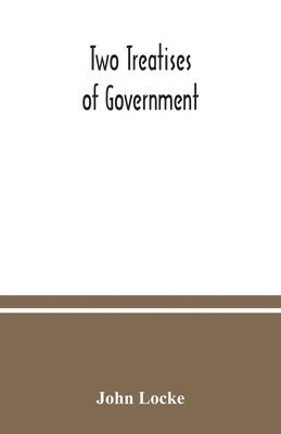 Two treatises of government 1