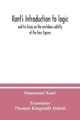 Immanuel Kant - Kant's Introduction to logic, Häftad