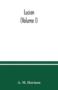 bokomslag Lucian (Volume I)