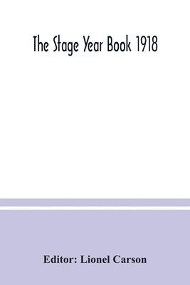 Stage year book 1918 1