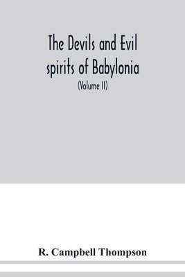 bokomslag devils and evil spirits of Babylonia