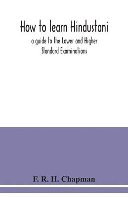 F R H Chapman, F. R. H. Chapman - How to learn Hindustani, Häftad