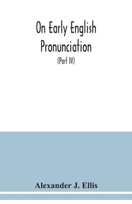 On early English pronunciation 1