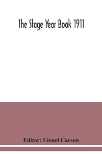 bokomslag Stage Year Book 1911