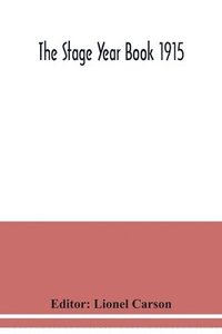 bokomslag Stage Year Book 1915