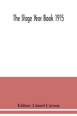 bokomslag Stage Year Book 1915