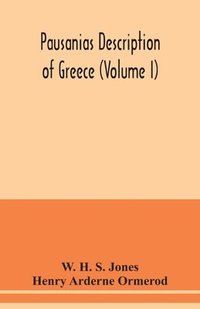 bokomslag Pausanias Description of Greece (Volume I)