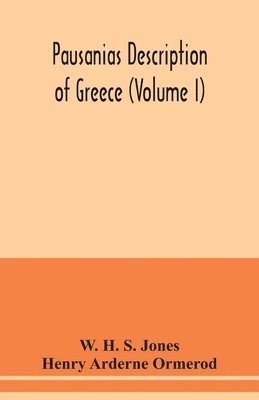 bokomslag Pausanias Description of Greece (Volume I)
