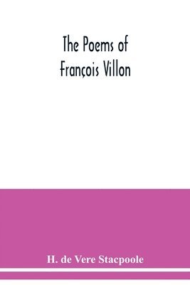 bokomslag The poems of Franois Villon