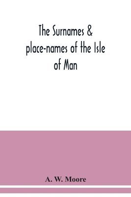 bokomslag surnames & place-names of the Isle of Man