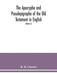 bokomslag The Apocrypha and Pseudepigrapha of the Old Testament in English