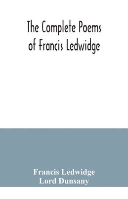complete poems of Francis Ledwidge