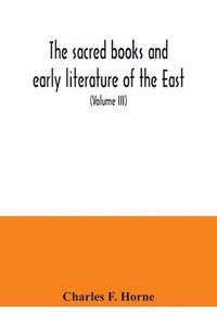 bokomslag sacred books and early literature of the East; with an historical survey and descriptions (Volume III) Ancient Hebrew