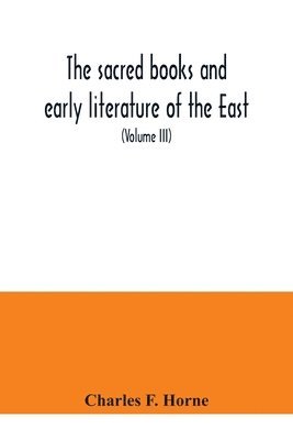 sacred books and early literature of the East; with an historical survey and descriptions (Volume III) Ancient Hebrew 1