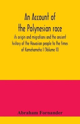 bokomslag An account of the Polynesian race