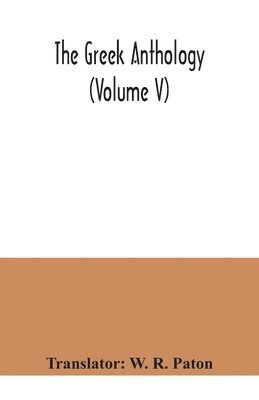 Greek anthology (Volume V), Häftad