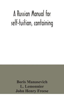Russian manual for self-tuition, containing
