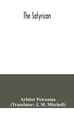 Arbiter Petronius - Satyricon, Häftad