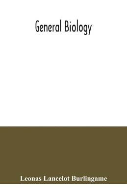 Leonas Lancelot Burlingame - General biology, Häftad