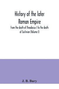 bokomslag History of the later Roman Empire