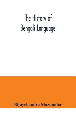 bokomslag History of Bengali Language