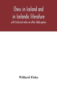 bokomslag Chess in Iceland and in Icelandic literature