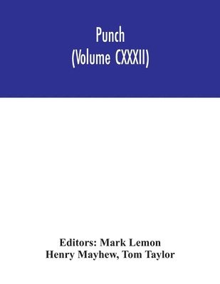 Punch (Volume CXXXII) 1