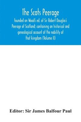 bokomslag Scots peerage