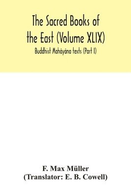bokomslag The Sacred Books of the East (Volume XLIX)