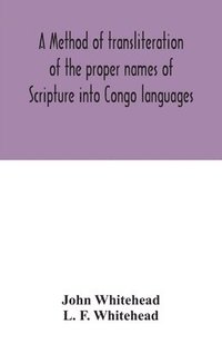 bokomslag method of transliteration of the proper names of Scripture into Congo languages
