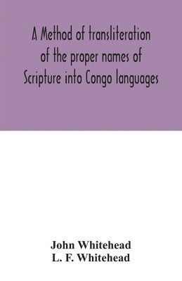 A method of transliteration of the proper names of Scripture into Congo languages 1