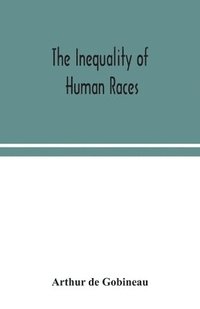 bokomslag The inequality of human races