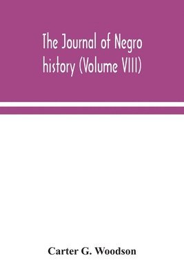 bokomslag The Journal of Negro history (Volume VIII)