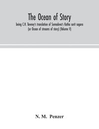 bokomslag ocean of story, being C.H. Tawney's translation of Somadeva's Katha sarit sagara (or Ocean of streams of story) (Volume V)