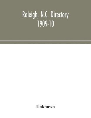 bokomslag Raleigh, N.C. directory 1909-10