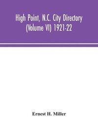 bokomslag High Point, N.C. City Directory (Volume VI) 1921-22